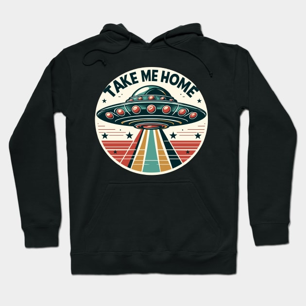 UFOs Take Me Home Hoodie by Vehicles-Art